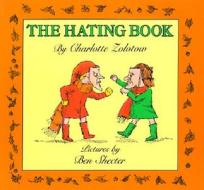 The Hating Book di Charlotte Zolotow edito da Turtleback Books