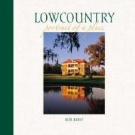 Lowcountry di Bob Krist edito da Graphic Arts Books