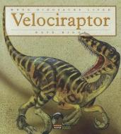 Velociraptor di Kate Riggs edito da CREATIVE ED & PAPERBACKS