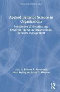 Applied Behavior Science In Organizations edito da Taylor & Francis Ltd
