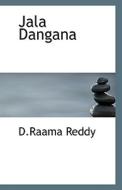 Jala Dangana di D Raama Reddy edito da Bibliolife