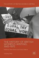 The History of British Women's Writing, 1945-1975 edito da Palgrave Macmillan