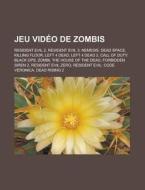 Jeu Vid O De Zombis: Dead Space, Left 4 di Livres Groupe edito da Books LLC, Wiki Series