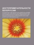 Dostoprimechatel'nosti Belorussii: Botan di Istochnik Wikipedia edito da Books LLC, Wiki Series