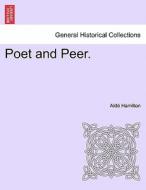 Poet and Peer. Vol. II. di Aïdé Hamilton edito da British Library, Historical Print Editions