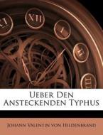 Ueber Den Ansteckenden Typhus edito da Nabu Press