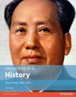 Edexcel GCSE (9-1) History Mao's China, 1945-1976 Student Book di Robin Bunce edito da Pearson Education Limited