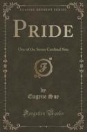 Pride di Eugene Sue edito da Forgotten Books