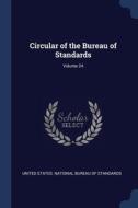 Circular Of The Bureau Of Standards; Vol di UNITED STATES. NATIO edito da Lightning Source Uk Ltd