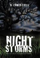 Night Storms: An Eclectic Collection di K. Edwin Fritz edito da AUTHORHOUSE