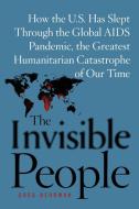 The Invisible People di Greg Behrman edito da Free Press