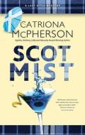 Scot Mist di Catriona McPherson edito da Canongate Books Ltd