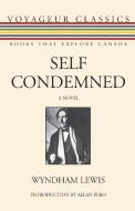 Self Condemned di Wyndham Lewis edito da DUNDURN PR LTD