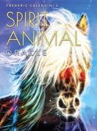 Spirit Animal Oracle di Frederic Calendini edito da Beyond Words Publishing