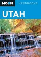Utah di Bill Mcrae, Judy Jewell edito da Avalon Travel Publishing
