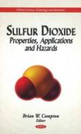 Sulfur Dioxide edito da Nova Science Publishers Inc