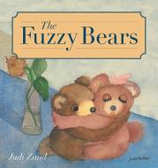 The Fuzzy Bears di Judi Zand edito da Page Publishing Inc