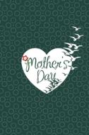 Mothers Day Notebook, Blank Write-in Journal, Dotted Lines, Wide Ruled, Medium (a5) 6 X 9 In (olive Green) di Write Everyday edito da Blurb