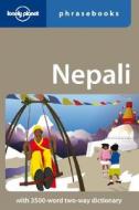 Lonely Planet Nepali Phrasebook di Lonely Planet, Mary-Jo O'Rourke edito da Lonely Planet Publications Ltd