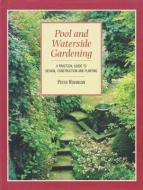 Pool and Waterside Gardens di Peter Robinson edito da Third Millennium Press Ltd.