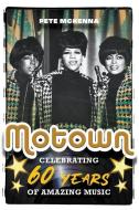 Motown di Pete McKenna edito da New Haven Publishing Ltd