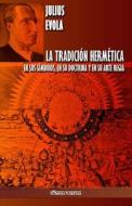 La Tradición Hermética di Julius Evola edito da Omnia Veritas Ltd