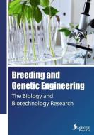 Breeding and Genetic Engineering di Iconcept Press edito da LIGHTNING SOURCE INC