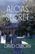 Alicia's Secret di David Osborn edito da Dagmar Miura