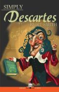 Simply Descartes di Kurt Smith edito da Simply Charly