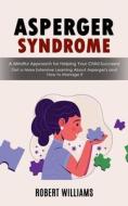 Asperger Syndrome di Robert Williams edito da Bengion Cosalas