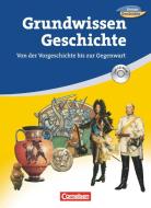 Forum Geschichte - Allgemeine Ausgabe. Grundwissen di Carola Tischler, Hans-Otto Regenhardt, Susanna Heim-Taubert edito da Cornelsen Verlag GmbH