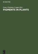 Pigments in Plants edito da De Gruyter