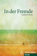 In der Fremde. Deutsch als Fremdsprache / Buch di Leonhard Thoma edito da Hueber Verlag GmbH