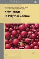 New Trends in Polymer Sciences di K Matyjaszewski edito da Wiley VCH Verlag GmbH