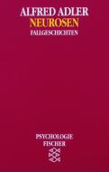 Neurosen di Alfred Adler edito da FISCHER Taschenbuch
