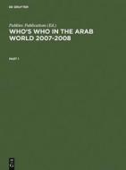 Who's Who in the Arab World 2007-2008 edito da De Gruyter Saur