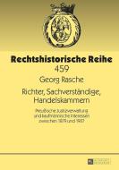 Richter, Sachverständige, Handelskammern di Georg Rasche edito da Lang, Peter GmbH