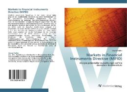 Markets in Financial Instruments Directive (MiFID) di Marcel Peiffer edito da AV Akademikerverlag