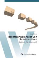 Belieferungskonzept von Kundenzentren di Georg Gröbner edito da AV Akademikerverlag