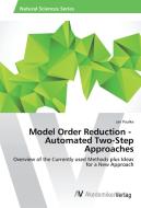Model Order Reduction - Automated Two-Step Approaches di Jan Paulke edito da AV Akademikerverlag
