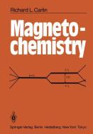 Magnetochemistry di Richard L. Carlin edito da Springer Berlin Heidelberg