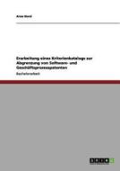 Erarbeitung Eines Kriterienkatalogs Zur Abgrenzung Von Software- Und Gesch Ftsprozesspatenten di Arne Nord edito da Grin Verlag