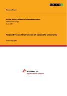 Perspectives and Instruments of Corporate Citizenship di Ramona Mayer edito da GRIN Publishing