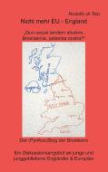 Nicht mehr EU - England di Rodolfo Di Telo edito da Books on Demand