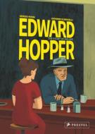 Edward Hopper: The Story Of His Life di Sergio Rossi, Giovanni Scarduelli edito da Prestel