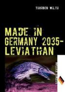 Made In Germany 2035-leviathan di Thorben Wilth edito da Books On Demand