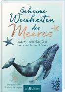 Geheime Weisheiten des Meeres di Richard Harrington edito da Ars Edition GmbH