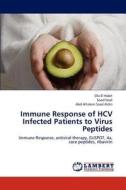 Immune Response of HCV Infected Patients to Virus Peptides di Ola El Habit, Soad Nadi, Abd Alhakim Saad Aldin edito da LAP Lambert Academic Publishing