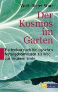 Der Kosmos im Garten di Wolf-Dieter Storl edito da AT Verlag