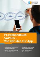 Praxishandbuch SAP UI5 - Von der Idee zur App edito da Espresso Tutorials GmbH